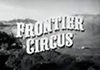 Frontier Circus
