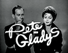 Pete and Gladys
