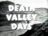 Death Valley Days